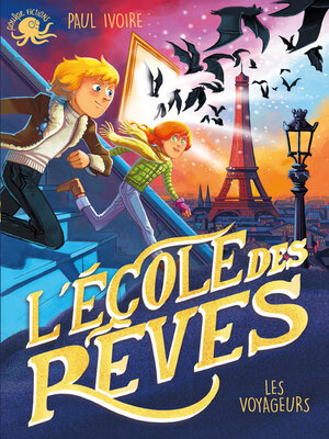 cover image of L'École des rêves--Les Voyageurs – Lecture roman jeunesse fantastique – Dès 8 ans